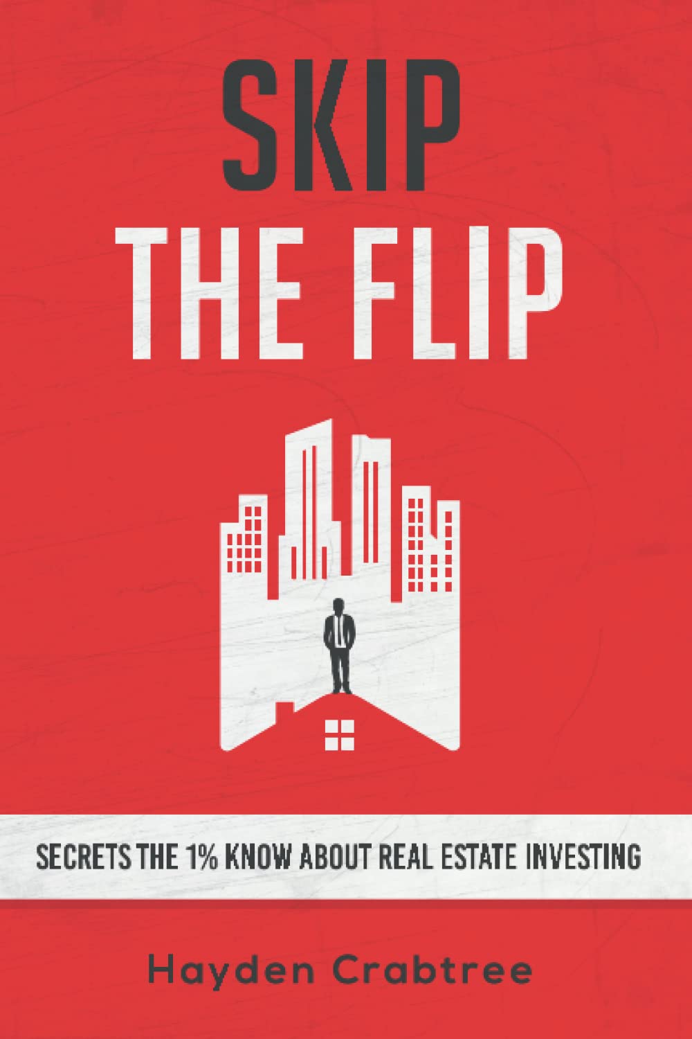 Algopix Similar Product 12 - Skip the Flip Secrets the 1 Know