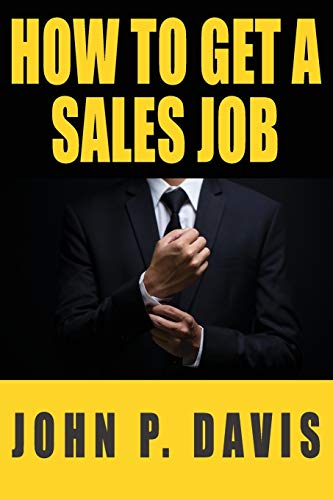 Algopix Similar Product 2 - How To Get A Sales Job