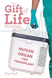 Algopix Similar Product 18 - The Gift of Life The Reality Behind