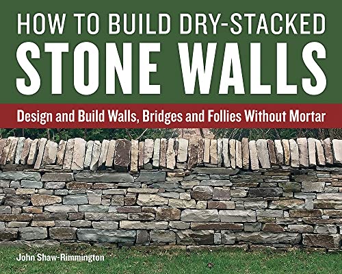 Algopix Similar Product 1 - How to Build DryStacked Stone Walls