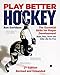Algopix Similar Product 15 - Play Better Hockey The Essential
