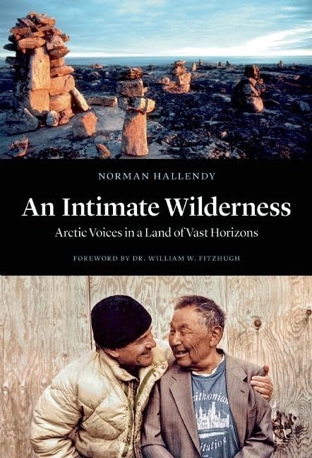 Algopix Similar Product 11 - An Intimate Wilderness Arctic Voices