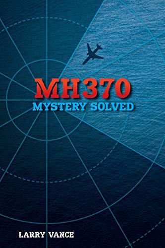 Algopix Similar Product 3 - MH370: Mystery Solved