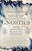Algopix Similar Product 8 - The Secret History of the Gnostics