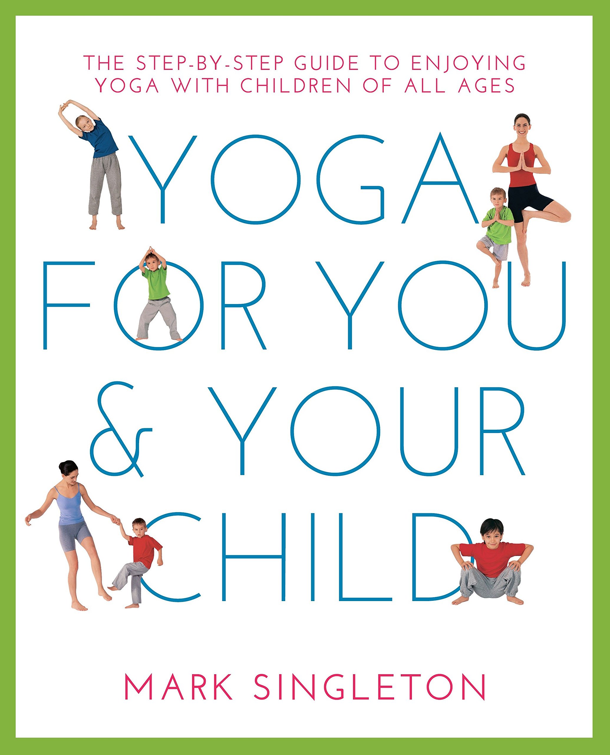 Algopix Similar Product 15 - YOGA FOR YOU AND YOUR CHILD The