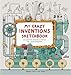 Algopix Similar Product 8 - My Crazy Inventions Sketchbook 50