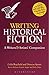 Algopix Similar Product 1 - Writing Historical Fiction A Writers