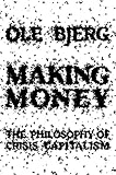 Algopix Similar Product 14 - Making Money The Philosophy of Crisis