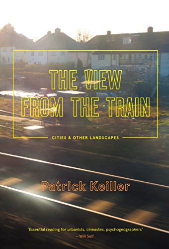 Algopix Similar Product 7 - The View from the Train Cities and
