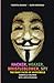Algopix Similar Product 5 - Hacker Hoaxer Whistleblower Spy The