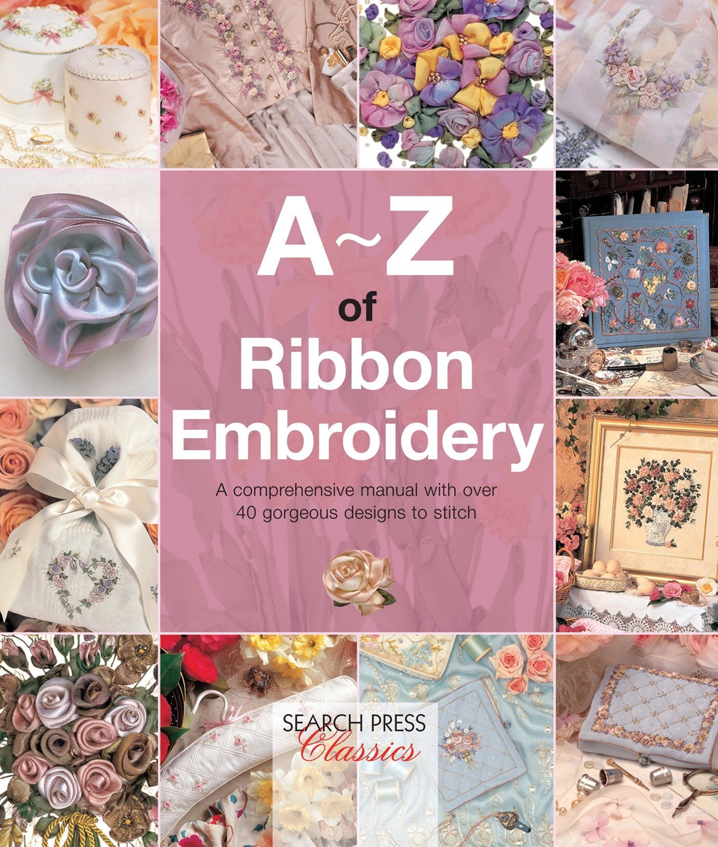 Algopix Similar Product 4 - AZ of Ribbon Embroidery A