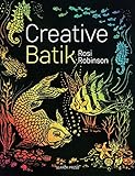 Algopix Similar Product 2 - Creative Batik (Search Press Classics)