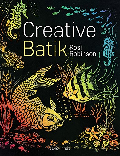 Algopix Similar Product 10 - Creative Batik (Search Press Classics)