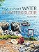 Algopix Similar Product 4 - How to Paint Water in Watercolour