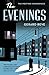 Algopix Similar Product 16 - The Evenings: A Winter's Tale