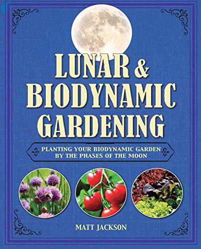 Algopix Similar Product 8 - Lunar and Biodynamic Gardening