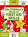 Algopix Similar Product 3 - CHILDRENS BOOK OF  FIRST AID SKILLS