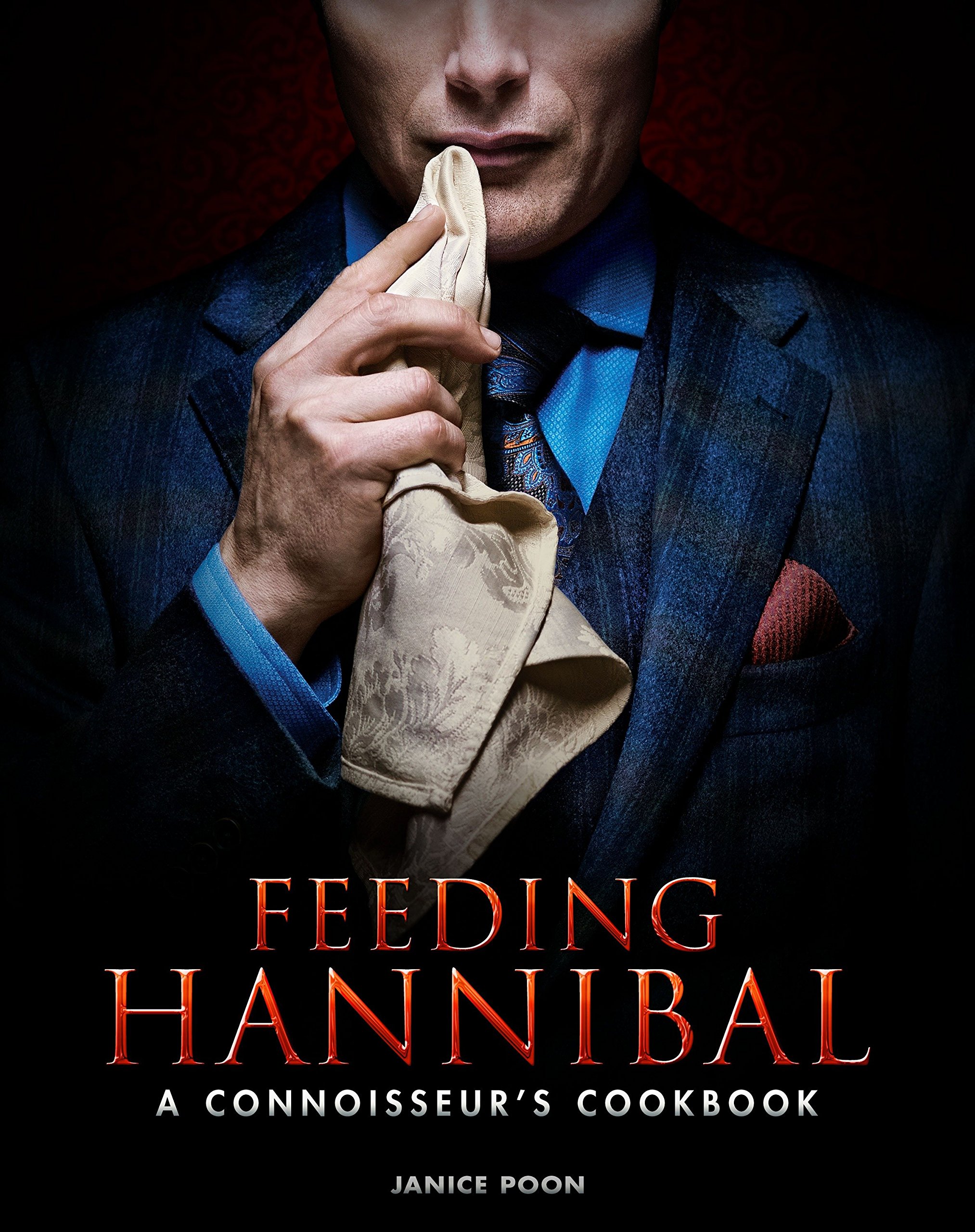 Algopix Similar Product 17 - Feeding Hannibal A Connoisseurs