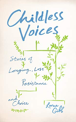 Algopix Similar Product 20 - Childless Voices Stories of Longing