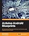 Algopix Similar Product 8 - Arduino Android Blueprints
