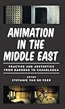 Algopix Similar Product 7 - Animation in the Middle East Practice