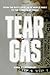 Algopix Similar Product 17 - Tear Gas From the Battlefields of