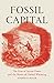 Algopix Similar Product 16 - Fossil Capital The Rise of SteamPower
