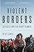 Algopix Similar Product 7 - Violent Borders Refugees and the Right