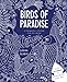 Algopix Similar Product 5 - Birds of Paradise A Therapeutic