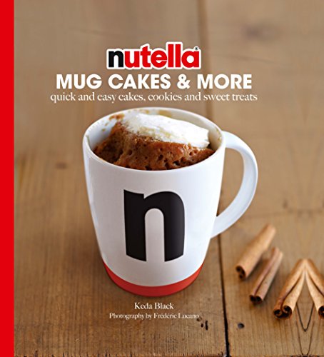 Algopix Similar Product 8 - Nutella Mug Cakes and More Quick and