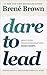 Algopix Similar Product 4 - Dare to Lead Brave Work Tough