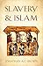 Algopix Similar Product 7 - Slavery and Islam