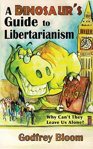 Algopix Similar Product 15 - A Dinosaurs Guide to  Libertarianism