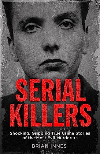 Algopix Similar Product 10 - Serial Killers Shocking Gripping True