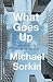 Algopix Similar Product 3 - What Goes Up The Right and Wrongs to