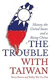 Algopix Similar Product 20 - The Trouble with Taiwan History the