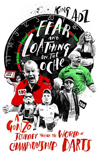 Algopix Similar Product 14 - Fear and Loathing on the Oche A Gonzo