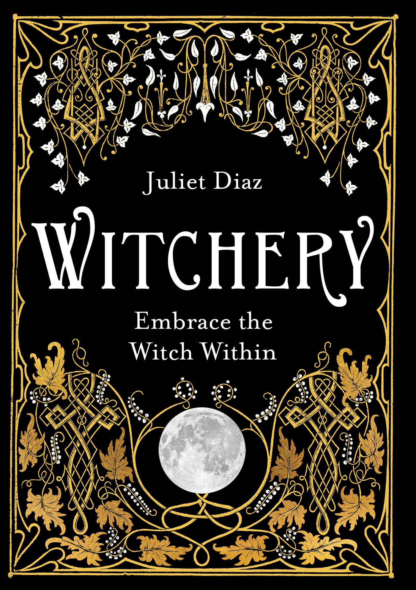 Algopix Similar Product 16 - Witchery: Embrace the Witch Within