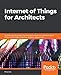 Algopix Similar Product 13 - Internet of Things for Architects