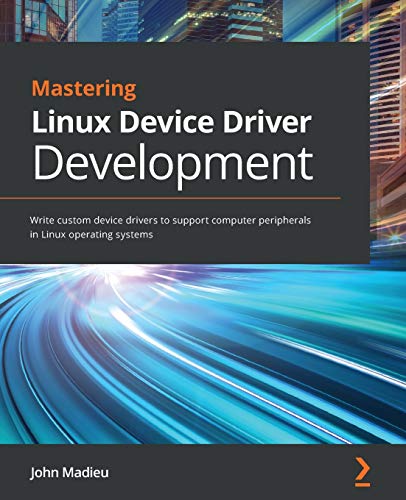 Algopix Similar Product 1 - Mastering Linux Device Driver