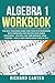 Algopix Similar Product 1 - Algebra 1 Workbook The SelfTeaching