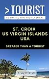 Algopix Similar Product 11 - GREATER THAN A TOURISTST CROIX US
