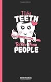 Algopix Similar Product 7 - I Like Teeth Better than People Dentist