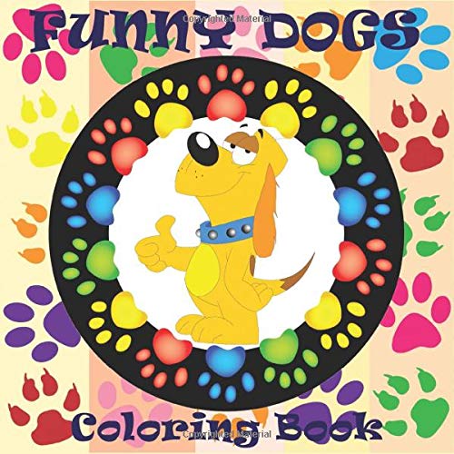 Algopix Similar Product 3 - FUNNY DOGS Coloring Book!
