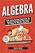 Algopix Similar Product 5 - Algebra 100 Fully Solved Equations To