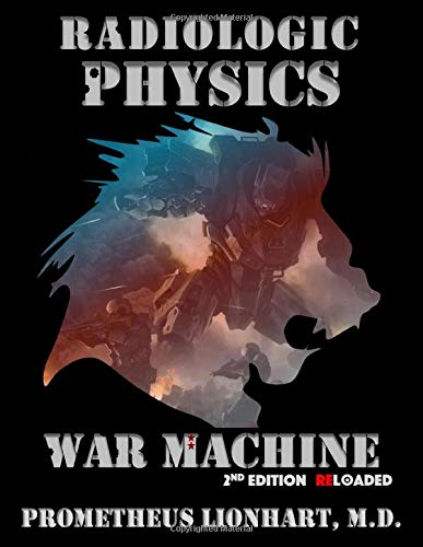 Algopix Similar Product 8 - Radiologic Physics  War Machine 