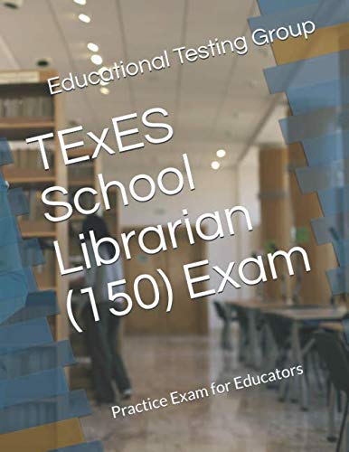 Algopix Similar Product 11 - TExES School Librarian 150 Exam