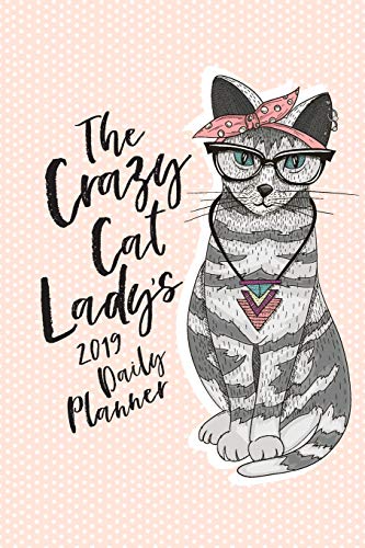 Algopix Similar Product 9 - The Crazy Cat Ladys 2019 Daily