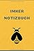 Algopix Similar Product 18 - Imker Notizbuch Tagebuch  Journal fr