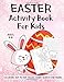 Algopix Similar Product 9 - Easter Activity Book For Kids Ages 48
